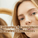 Blush Contouring: A Comprehensive Guide to Flawless Cheekbones